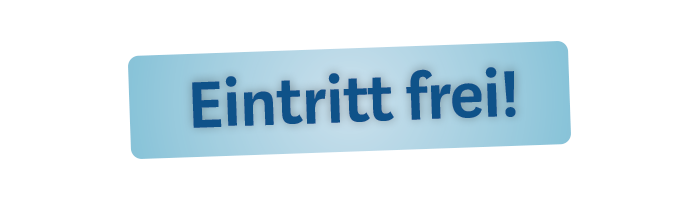 Eintritt frei