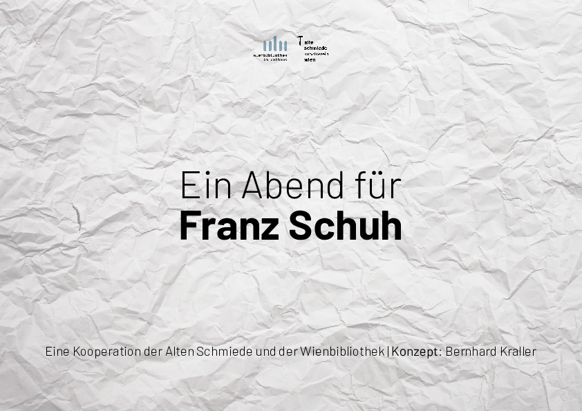 Veranstaltungsprogramm Franz Schuh